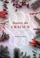 Duete de Crăciun - Aranjamente pentru pian la patru mâini. Colinde.
