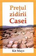 Preţul zidirii Casei