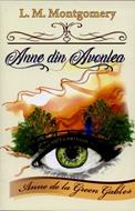 Anne din Avonlea, vol.2 - Anne de la Green Gables