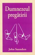 Dumnezeul pregătirii (paperback)