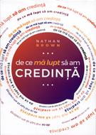 De ce mă lupt să am credinţă