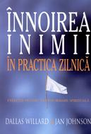 Înnoirea inimii în practica zilnică