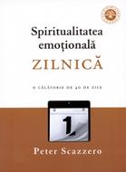 Spiritualitatea emoţională zilnică