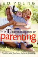The 10 commandments of parenting