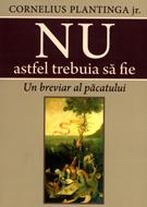 Nu astfel trebuia să fie