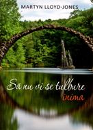 Să nu vi se tulbure inima
