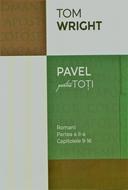 Pavel pentru toţi: Romani, partea a II-a, capitolele 9-16