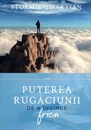 Puterea rugăciunii de a învinge frica