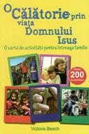 O călătorie prin viața Domnului Isus