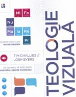 Teologie vizuală: să vedem și să înțelegem adevărul despre Dumnezeu