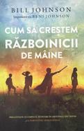 Cum să creștem războinicii de mâine