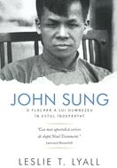 John Sung: o flacara a lui Dumnezeu in estul indepartat