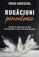 Rugăciuni periculoase