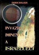 Invazia iminentă a Israelului