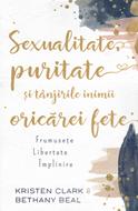 Sexualitate, puritate si tanjirile inimii oricarei fete