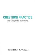 Chestiuni practice ale vieții de adunare