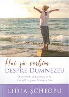 Hai sa vorbim despre Dumnezeu