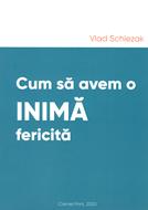 Cum să avem o inimă fericită
