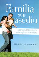 Familia sub asediu