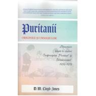 Puritanii - originile si urmasii lor