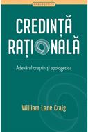 Credință rațională. Adevărul creștin și apologetica