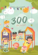 300 de jocuri