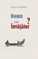 Domn sau învățător?
