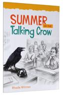 Summer of the Talking Crow