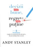 Decizii mai bune, regrete mai putine