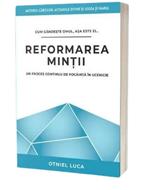 Reformarea minții. Un proces continuu de pocăință în ucenicie