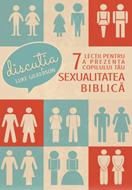 Discutia. 7 lectii pentru a prezenta copilului tau sexualitatea biblica