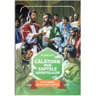 Călătorie prin Faptele Apostolilor