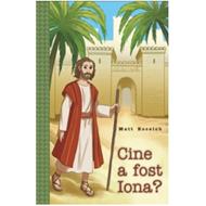 Cine a fost Iona?