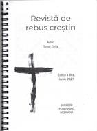 Revista de rebus crestin, Editia a III-a, Iunie 2021, vol 3