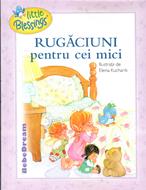 Rugăciuni pentru cei mici