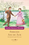 Căsuța din prerie: vol. 8 – Fericiții anii de aur
