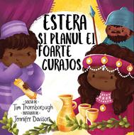 Estera si planul ei foarte curajos (seria: cele mai frumoase istorisiri biblice)