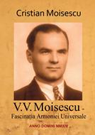 Fascinatia armoniei universale - V. V. Moisescu