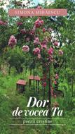 Dor de vocea Ta - poezii crestine - Simona Mihaescu