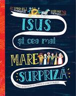 Isus si cea mai mare surpriza