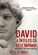 David a inteles ca este imparat