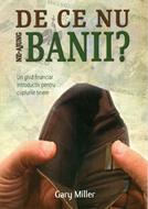 De ce nu ne-ajung banii?