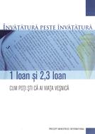 1 Ioan si 2, 3 Ioan - invatatura peste invatatura