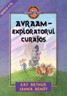 Avraam - exploratorul curajos - studiu biblic inductiv pentru copii