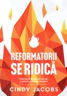 Reformatorii se ridică