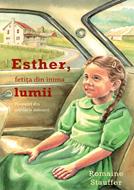 Esther, fetița din inima lumii