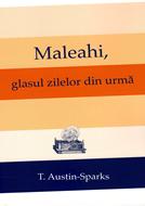 Maleahi, glasul zilelor din urma