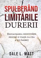 Spulberând limitările durerii