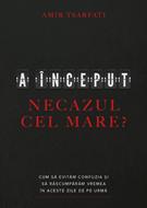 A inceput necazul cel mare?