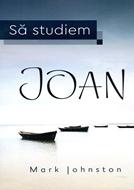 Să studiem Ioan